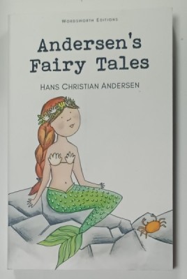 ANDERSEN &amp;#039;S FAIRY TALES , HANS CHRISTIAN ANDERSEN , 1993 , EDITIE ILUSTRATA foto