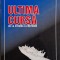Ultima cursa. De la Struma la Mefkure &ndash; Mihai Stoian