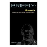 Briefly: Hume&#039;s Dialogues Concerning Natural Religion