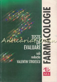 Farmacologie. Teste De Evaluare - Valentin Stroescu