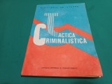 TACTICA CRIMINALISTICĂ* 1989 * 4 4 4/7