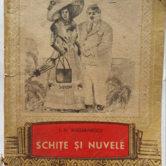 (C458) I.A. BASSARABESCU - SCHITE SI NUVELE - 1955