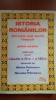 Istoria romanilor din cele mai vechi timpuri pana astazi Compendiu pentru clasele a IV-a - a VIII-a