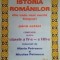 Istoria romanilor din cele mai vechi timpuri pana astazi Compendiu pentru clasele a IV-a - a VIII-a