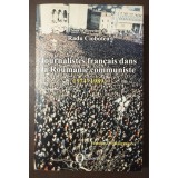 Radu Ciobotea ed - Journalistes francais dans la Roumanie communiste 1974 1989