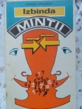 Izbanda Mintii - Valentin Radulescu, Editura Militara 1978, Psihologie, Carte Veche Romana