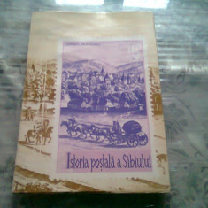 ISTORIA POSTALA A SIBIULUI - EMANOIL MUNTEANU (CU DEDICATIA AUTORULUI)