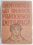 Cantonierul lui Messer &ndash; Francesco Petrarca (supracoperta putin uzata)