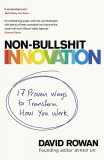 Non-Bullshit Innovation | David Rowan