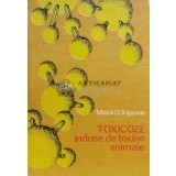 Toxicoze induse de toxine animale - 1988 - Mitica D. Rapeanu (D124)