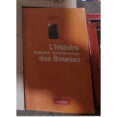 L&#039;Histoire Toujours Recommencee des Bourses - Paul Jacques Lehmann