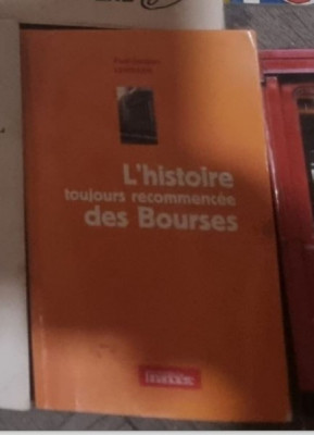 L&amp;#039;Histoire Toujours Recommencee des Bourses - Paul Jacques Lehmann foto