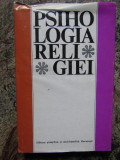 Psihologia religiei (1976, editie cartonata)