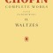 Waltzes: Chopin Complete Works Vol. IX