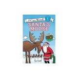 Santa's Moose - Carte pentru copii de Syd Hoff, Level One I Can Read, poveste ilustrată de sărbători