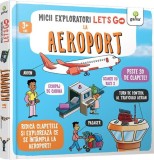 Let&#039;s go! La aeroport, Gama