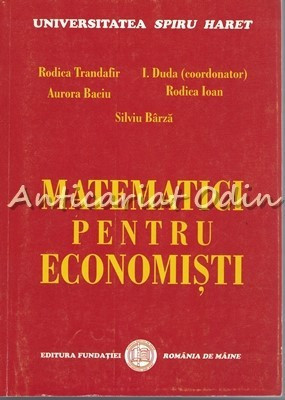 Matematici Pentru Economisti - I. Duda