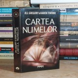 JILL GREGORY - CARTEA NUMELOR ( THRILLER ) , 2008 *