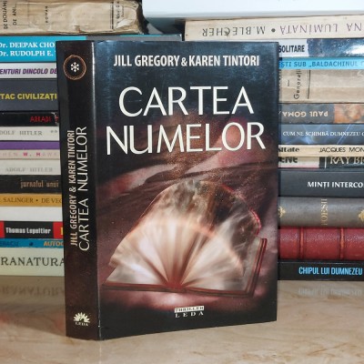 JILL GREGORY - CARTEA NUMELOR ( THRILLER ) , 2008 * foto
