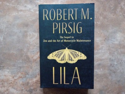 Lila An Inquiry into Morals by Robert M. Pirsig foto
