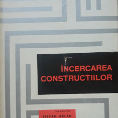 INCERCAREA CONSTRUCTIILOR- Stefan Balan, Mircea Arcan, 1965