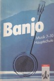 Carte Banjo Musik germana, brosata, 169 pagini, 1988, 16x24 cm
