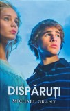 Cumpara ieftin Carte Dispăruții, Michael Grant, Editura Rao, 2012, Copertă Cartonată, 440 Pagini, Limba Rom&acirc;nă, Stare Bună