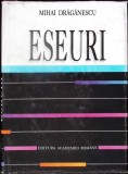 Eseuri Mihai Draganescu, Editura Academiei Romane, 1993, Filosofie, Coperta Cartonata, Limba Romana