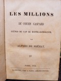 Alfred de Brehat - Les millions du cousin Gaspard, vol. IV (Editia: 1864)