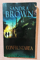 Confruntarea. Editura Litera, 2011 - Sandra Brown foto