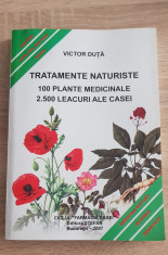 Tratamente naturiste. 100 plante medicinale. 2500 leacuri ale casei -Victor Du?a foto