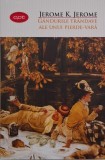 Ganduri trandave ale unui pierde-vara - Jerome K. Jerome
