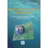 MODIFICARILE GLOBALE ALE MEDIULUI. O EVALUARE INTERDISCIPLINARA A INCERTITUDINILOR-DAN BALTEANU, MIHAELA SE-225827