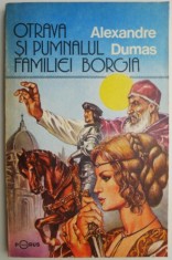 Otrava si pumnalul familiei Borgia &ndash; Alexandre Dumas