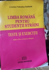 Limba romana pentru studentii straini. Teste si exercitii - Cristina Valentina Dafinoiu