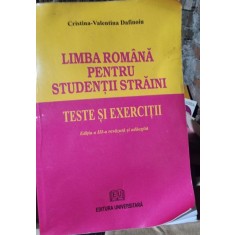 Limba romana pentru studentii straini. Teste si exercitii - Cristina Valentina Dafinoiu