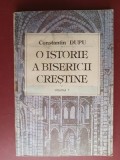 O istorie a bisericii crestine 1- Constantin Dupu