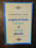 Expresivitate, valoare și mesaj plastic - N. Argintescu-Amza