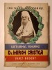 Ion Rusu Abrudeanu - Patriarhul Rom&acirc;niei Dr. Miron Cristea, &Icirc;nalt Regent: omul și faptele (1929)