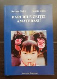 Darurile zeiței Amaterasu - Roxana Ghiță, Cătălin Ghiță