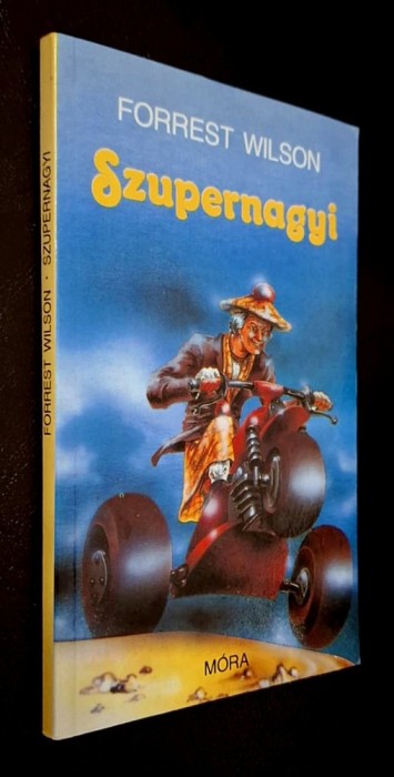 Szupernagyi - Forrest Wilson