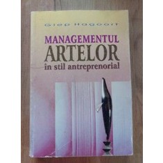Managementul artelor in stil antreprenorial Giep Hagoort