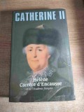 Catherine II. Un age d'or pour la Russie - Helene Carrere d'Encausse de l'Academie francaise (Club Le Grand Livre du Mois; Editions Fayard, 2002)