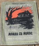 LITR5 Literatura. - Moara cu noroc - Ion Slavici - Edt. Albina