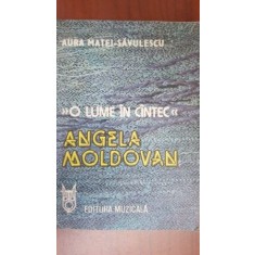 O lume in cantec Angela Moldovan