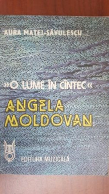 O lume in cantec Angela Moldovan foto