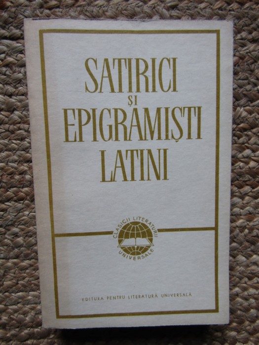 SATIRICI SI EPIGRAMISTI LATINI-PETRE STATI