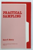 PRACTICAL SAMPLING by GARY T. HENRY , APPLIED SOCIAL RESEARCH METHODS SERIES , volume 21 , 1990