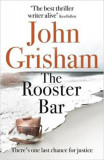 The Rooster Bar - John Grisham