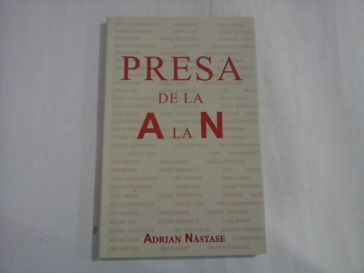 PRESA DE LA A LA N - Adrian NASTASE foto